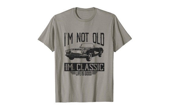 I'm Not Old Classic Car T-shirt Graphic: Vintage Cool for Modern Brands