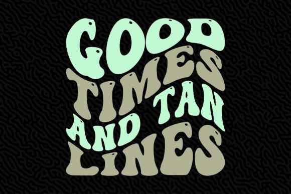Summer Good Times and Tan Lines: Your New Go-To SVG for Sunny Vibes